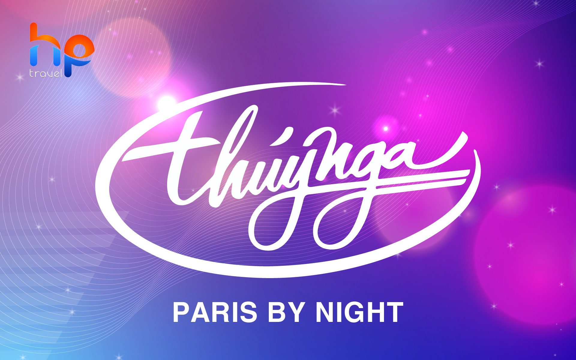 CHƯƠNG TRÌNH TOUR BANGKOK PATTAYA - PARIS BY NIGHT